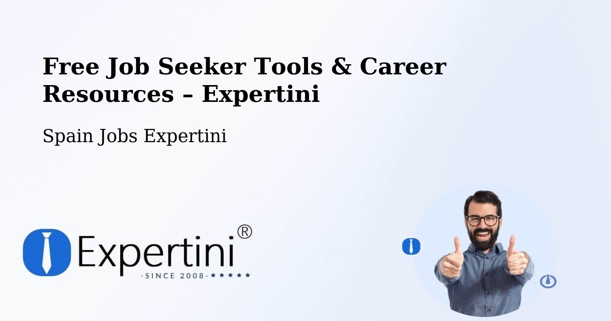 Free Job Seeker Tools & Career Resources – Murcia - Murcia, Spain Jobs Expertini