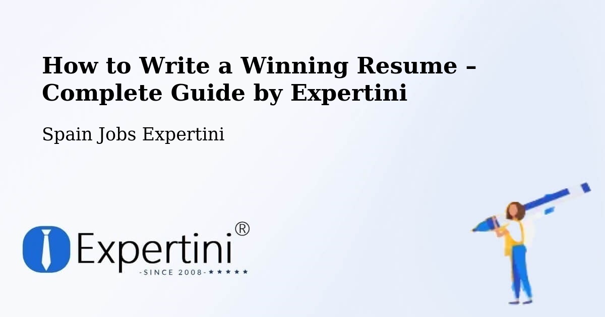 Resume Writing Guide for Job Seekers – Murcia - Murcia, Spain Jobs Expertini