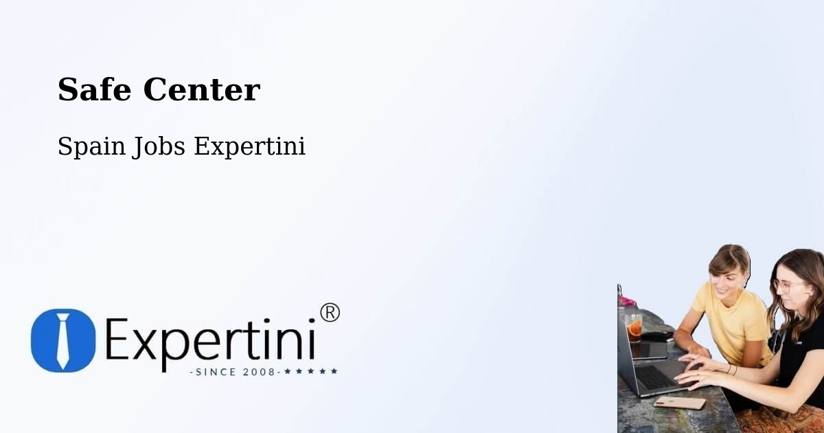 Safety Center – Murcia - Spain Jobs Expertini